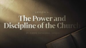 The Power and Discipline of the Church
